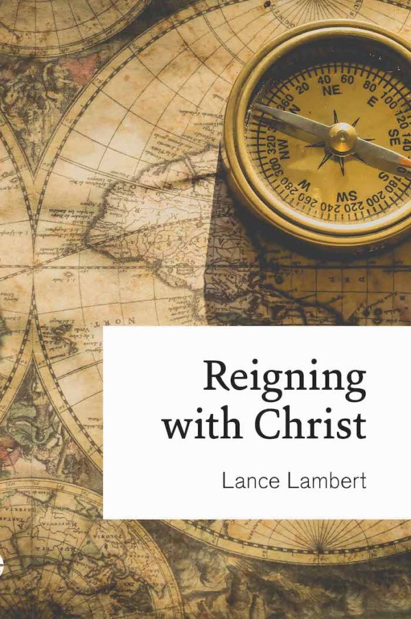 Reigning With Christ