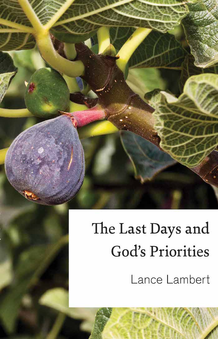 The Last Days and God's Priorities